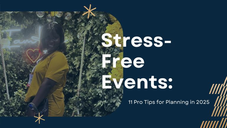 Stress-Free Events: 11 Pro Tips for Planning in 2025