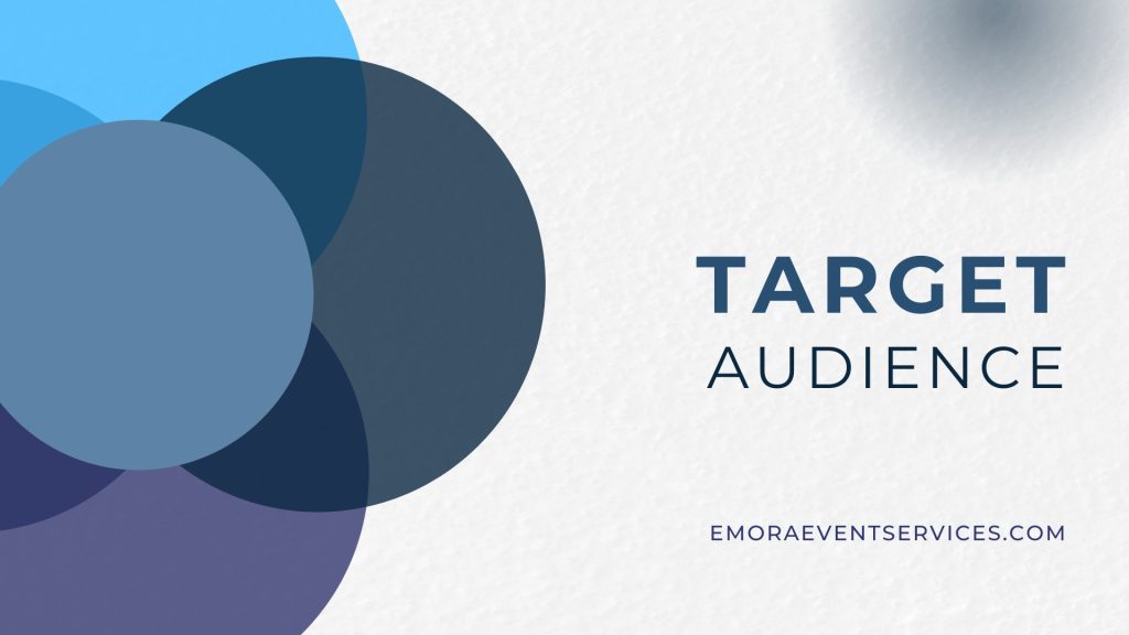Graphic titled 'TARGET AUDIENCE' with overlapping blue circles design element and 'emoraeventservices.com' website address below.