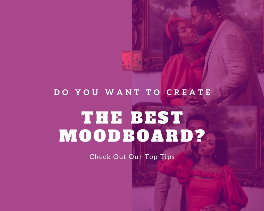 Promotional graphic asking 'Do you want to create the best moodboard?' and offering tips. Features two photos of a stylish couple and a small moodboard graphic against a purple background.